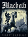 Macbeth: AN HISTORICAL NOVEL OF THE LAST CELTIC KING