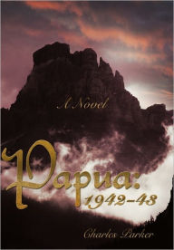 Title: Papua: 1942-43, Author: Charles Parker