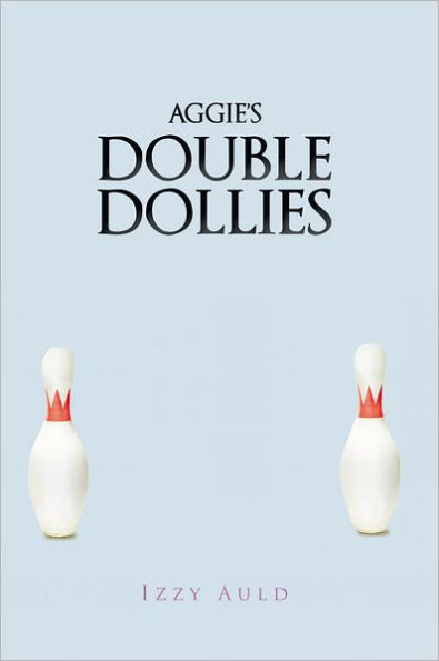 Aggie's Double Dollies