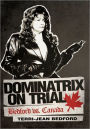 Dominatrix On Trial