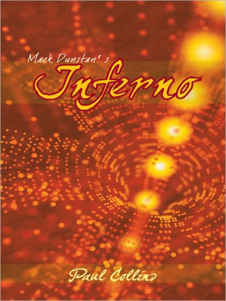Mack Dunstan's Inferno