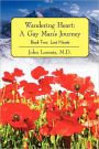 Wandering Heart: A Gay Man's Journey: Book Two: Lost Hearts