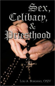 Sex, Celibacy, And Priesthood