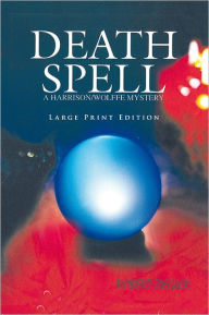 Title: DEATH SPELL: Large Print Edition, Author: Robert Ziegler
