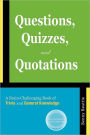 Questions, Quizzes, And Quotations