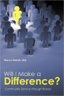 Will I Make A Difference?