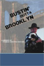 Bustin' Outta Brooklyn