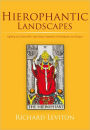 Hierophantic Landscapes: Lighting Up Chalice Well, Lake Tahoe, Yosemite, the Rondanes, and Oaxaca