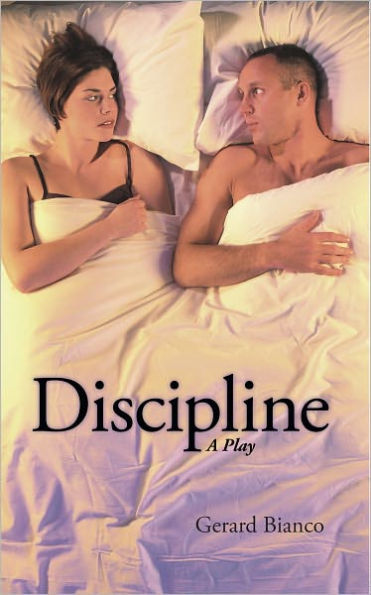 Discipline: A Play