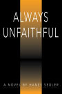 Always Unfaithful