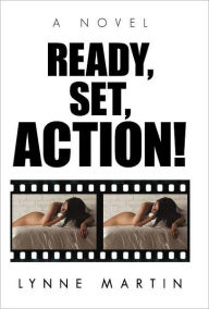 Title: Ready, Set, Action!, Author: Lynne Martin