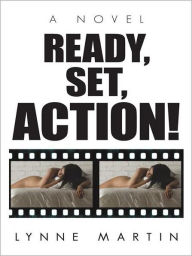 Title: Ready, Set, Action!, Author: Lynne Martin