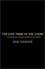 The Lost Tribe of the Andes: A Jewish-American Family's Struggle with Assimilation