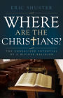 Where Are the Christians: The Unrealized Potential of a Divided Religion