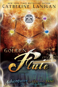 Adventures of Lilli and Zane: The Golden Flute