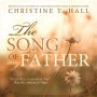 The Song of My Father: ''Good Will Come from This'' Was His Anthem of Hope