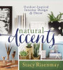 Natural Accents: Outdoor-Inspired Design and Decor