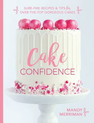Title: Cake Confidence, Author: Mandy Merriman