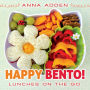 Happy Bento!: Lunches on the Go