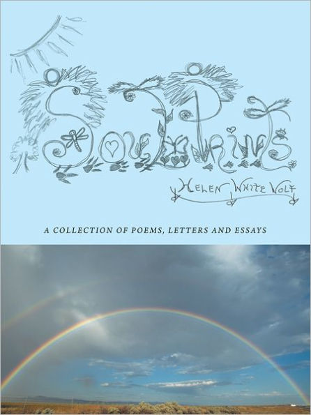Soul Prints: A Collection of Poems, Letters and Essays