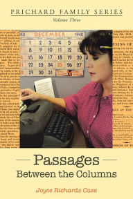 Title: Passages Between the Columns: Volume Three, Author: Joyce Richards Case