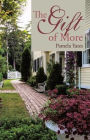 The Gift of More