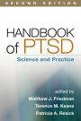 Handbook of Ptsd, Second Edition: Science and Practice / Edition 2