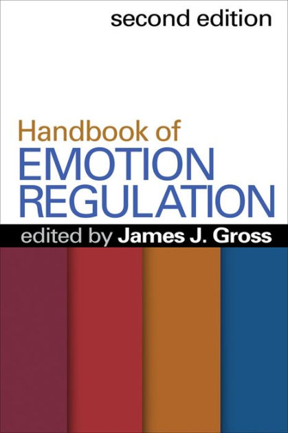 Handbook Of Emotion Regulation, Second Edition By James J. Gross | NOOK ...