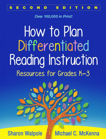 How to Plan Differentiated Reading Instruction: Resources for Grades K-3