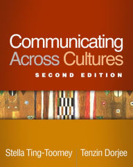 Title: Communicating Across Cultures, Author: Stella Ting-Toomey PhD