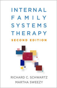 Title: Internal Family Systems Therapy, Author: Richard C. Schwartz PhD