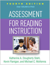 Title: Assessment for Reading Instruction, Author: Katherine A. Dougherty Stahl EdD