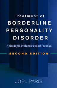 Free audio motivational books downloading Treatment of Borderline Personality Disorder, Second Edition: A Guide to Evidence-Based Practice 9781462541935 by Joel Paris MD  English version