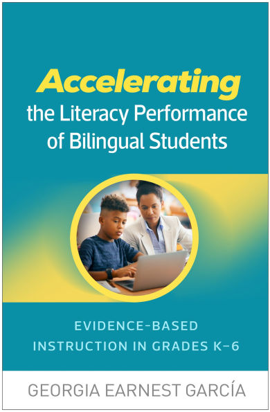 Accelerating the Literacy Performance of Bilingual Students: Evidence-Based Instruction in Grades K-6