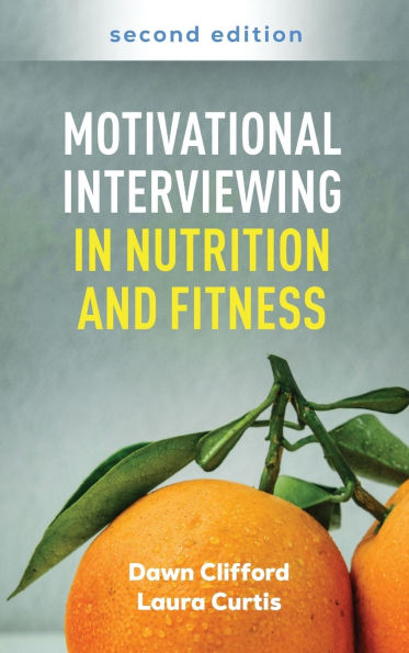 Motivational Interviewing in Nutrition and Fitness