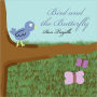 Bird And The Butterfly