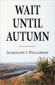 Wait Until Autumn