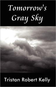 Tomorrow's Gray Sky