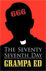 The Seventy Seventh Day