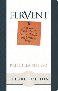 Title: Fervent, LeatherTouch Edition, Author: Priscilla Shirer