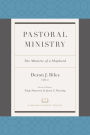 Pastoral Ministry: The Ministry of a Shepherd