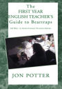 The First Year English Teacher's Guide to Beartraps: 103 Ways to Avoid Common Teaching Errors