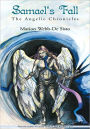 Samael's Fall: The Angelic Chronicles