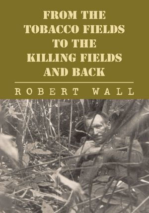 From the Tobacco Fields to the Killing Fields and Back