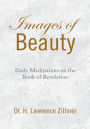 Images of Beauty: Daily Meditations on the Book of Revelation