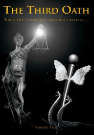 Title: The Third Oath, Author: Robert Paul Robert Jones Paul Crames