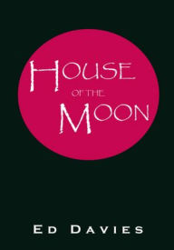 HOUSE OF THE MOON