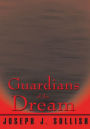 Guardians of the Dream