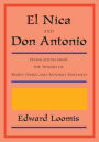 El Nica and Don Antonio: translations from the Spanish of Ruben Dario and Antonio Machado