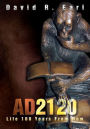 AD 2120: Life 100 Years From Now